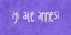 iyi aile annesi